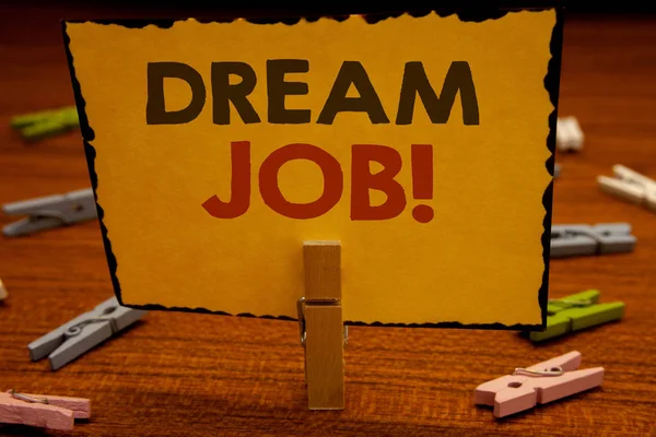 Palabras Que Escriben Textos Dream Job Motivational Call Concepto Negocio — Foto de Stock