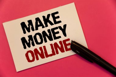 Make Money Online gösterilen metin işareti. Not kağıdı siyah kalem mesaj pembe arka plan yazılı kavramsal fotoğraf iş e-ticaret eİş yenilik Web teknolojisi metin iki kelime notları