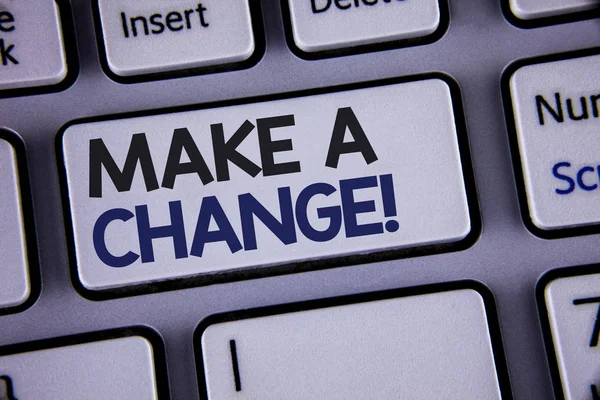 Scrittura Mano Concettuale Che Mostra Make Change Motivational Call Business — Foto Stock