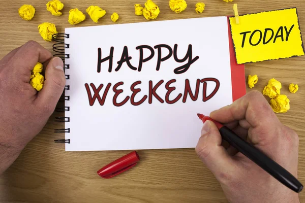 Handwriting Textss Writing Happy Weekend Concept Meaning Wishing You Have — Stock Photo, Image