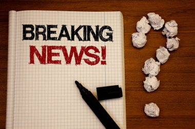 Breaking News motivasyonel ara yazma el yazısı metin. Kağıt okul stres kavramı güncelleme basın raporu en son bilgileri metin defter siyah marker Açık Resepsiyon soru anlamı ufalanmış