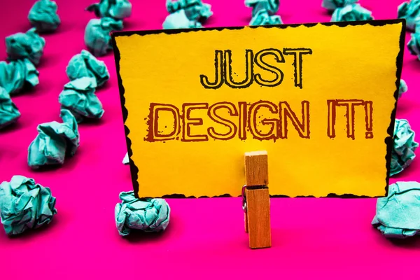Sinal Texto Mostrando Just Design Motivational Call Foto Conceitual Criar — Fotografia de Stock
