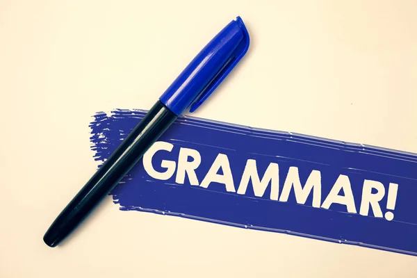 Texto Escritura Palabras Gramática Motivational Call Concepto Negocio Para Sistema — Foto de Stock