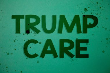 Trump bakım gösterilen Not yazma. İş fotoğraf vitrine değiştirme için uygun bakım yasası Amerika Birleşik Devletleri fikirleri için iletileri yeşil arka plan ilham anılar çok güzel düşünceleri ifade eder