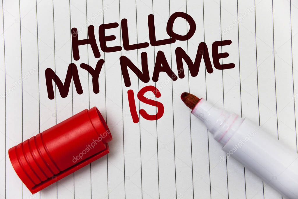 Conceptual hand writing showing Hello My Name Is. Business photo showcasing Introduce yourself meeting someone new Presentation white background marker love message idea memories temple