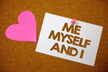 El yazısı metin bana kendimi ve ı. kavram anlam bencil kendini bağımsız eylemler Hart aşk pembe kahverengi zemin aşk güzel düşünceler mesaj anılar sorumluluk alma