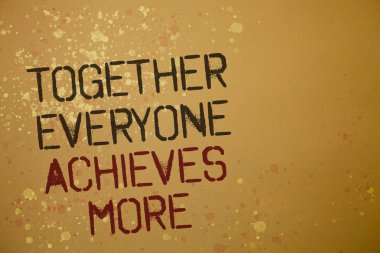 Word metin birlikte herkes elde daha yazma. İş kavramı ekip çalışması işbirliği elde elde başarı fikirler mesajlar kahverengi arka plan için grunge niyetleri yansımaları splatters