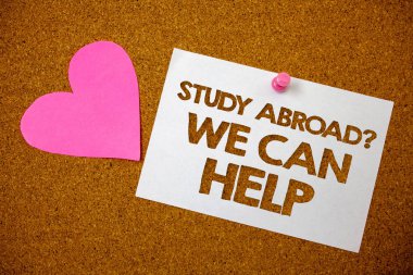 Handwriting text Study Abroad Question We Can Help. Concept meaning going overseas complete your studies Hart love pink brown background love lovely thoughts message memories clipart