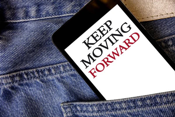 Conceptual Hand Writing Showing Keep Moving Forward Business Photo Text — Stock Photo, Image