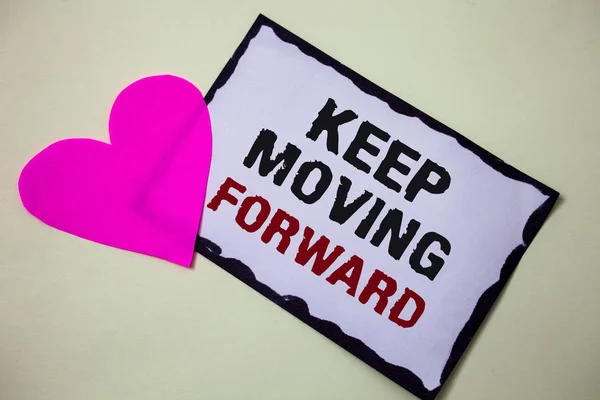 Text Sign Showing Keep Moving Forward Conceptual Photo Improvement Career — Stock Photo, Image