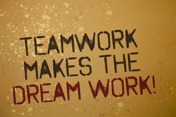 Word Writing Text Teamwork Makes Dream Work Call Business Concept — Stock Photo, Image
