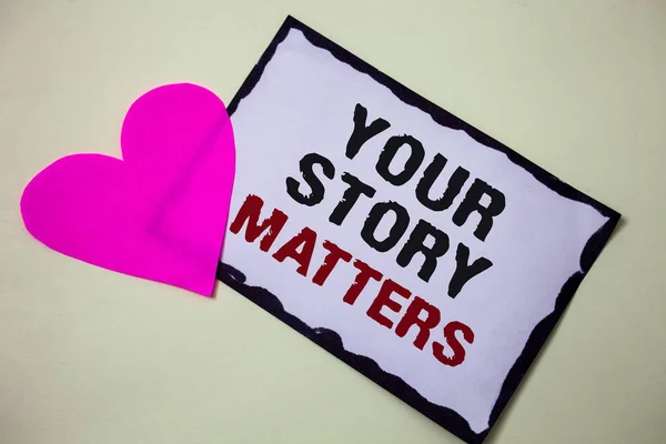 Text sign showing Your Story Matters. Conceptual photo share your experience Diary Express feelings in writing Hart love pink white background love lovely thoughts message memories