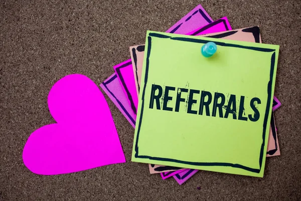 Conceptual Hand Writing Showing Referrals Business Photo Showcasing Act Referring — Stock Photo, Image