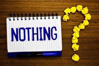 El yazısı metin hiçbir şey yazma. Hiç bir şey yok tek bir şey veya değer ilerleme boş çalışma defter yokluğu anlam kavramı mürekkep kalem soru işareti cevap oturumu kahverengi tablo kayıt