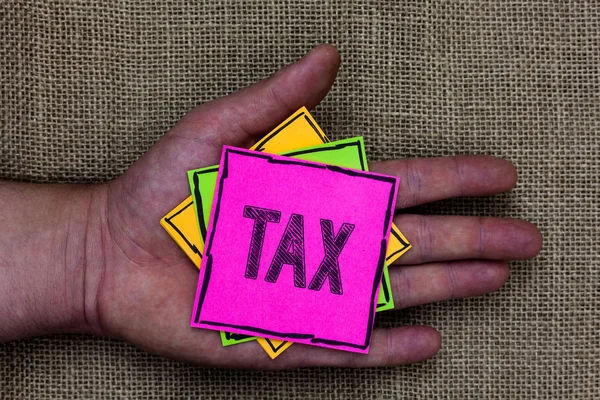 Znak Tekstowy Wyświetlono Podatku Koncepcyjne Zdjęcie Obowiązkowe Płatności Podatków Przez — Zdjęcie stockowe