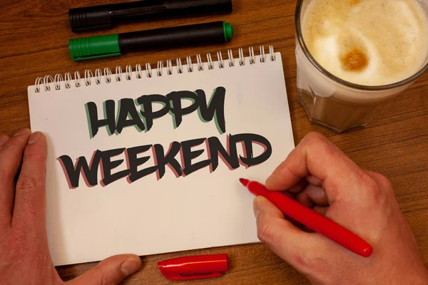 Writing note showing  Happy Weekend. Business photo showcasing Wishing you have a good relaxing days Get rest Celebrate Enjoy