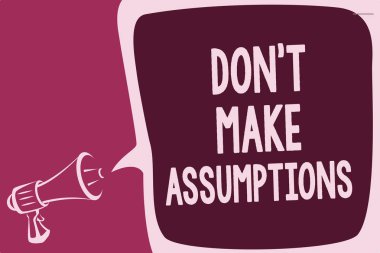 Word metin Don t varsayımlar yapmak yazma. Gelecekte planı ile yüzde olay raporlama düşünme endişe verici bir ses hoparlör uyarı sermaye fikirleri komut dosyaları koymak için iş kavramı