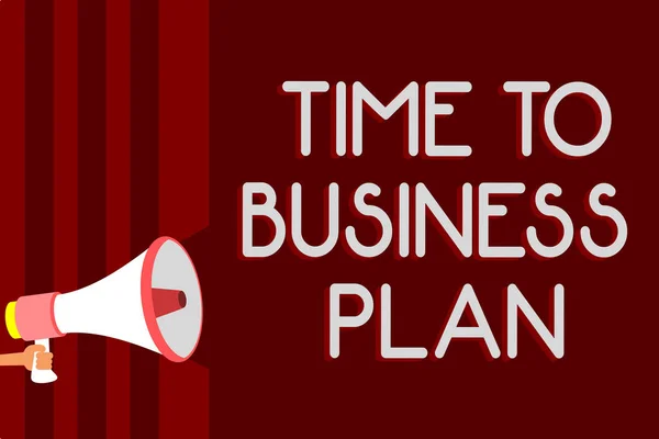 Handgeschreven Tekst Tijd Aan Business Plan Begrip Betekenis Organiseren Schema — Stockfoto