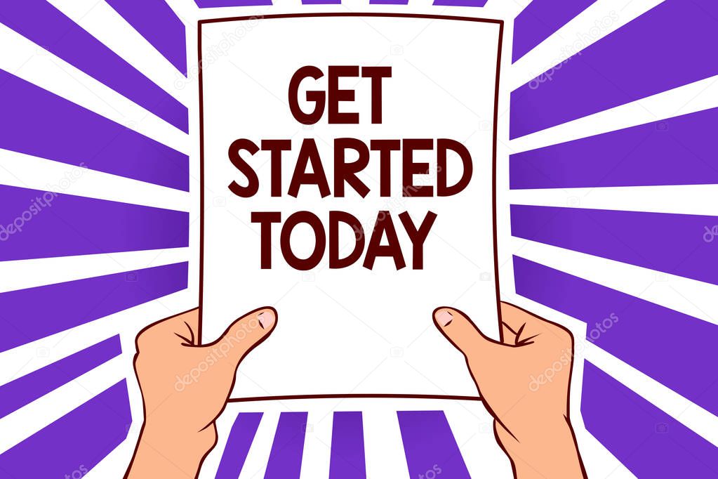Conceptual hand writing showing Get Started Today. Business photo text lets do it Dont hesitate Now or never Get going No delay Paper page text lines hand wave design convey notice message idea