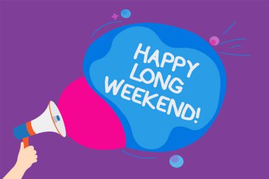 Mutlu hafta sonu gösterilen Not yazma. Birini mutlu isteyen iş fotoğraf vitrine Convey iletileri ses hoparlör duyuru bulutlu desen tasarım fikirlerini tatil için seyahat tatil