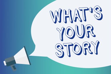 Ne Your Story gösteren Not yazma. Biri bana kendisi hakkında paylaşım soran vitrine iş fotoğraf deneyim duyuru sinyalizasyon gösterge uyarı hoparlör endişe verici bir komut dosyaları