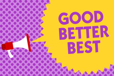 İyi daha iyi en iyi gösteren Not yazma. İş fotoğraf vitrine artış kalite iyileştirme başarı mükemmellik çok satırlı metin mor balonu desen tasarım ilan iletileri fikirler