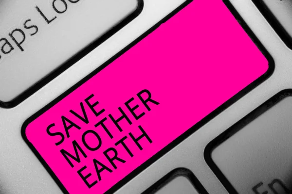 Conceptual Hand Writing Showing Mother Earth Business Photo Showcasing Doing — Stock Photo, Image