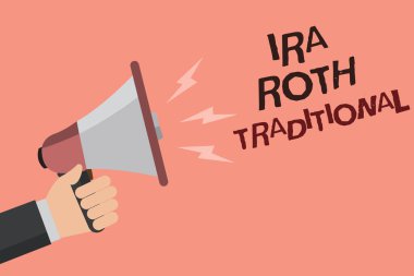 Word metin IRA Roth geleneksel yazma. İş kavramı için her iki durumdaki indirilemeyen vergi ve federal Convey ileti geri çekme fikri fark hatırlatıyorsun konuşmacı duyuru ilan