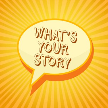 Ne Your Story gösteren Not yazma. Birine teklif iş fotoğraf vitrine söyle bana kendisi hakkında paylaşım deneyimi raporlama düşünme düşünmek daire uyarı sermaye fikirleri sembol komut dosyaları