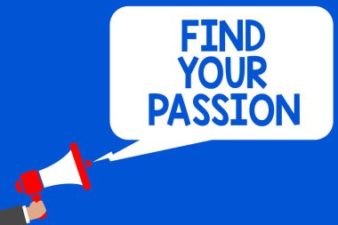 Metin yazma Your tutku bulmak kelime. İş kavramı en iyi iş ara bul rüyalar veya etkinlik için yapmak birden çok satırı mavi komut dosyası iletisi ilan sevdiğin kamu hoparlör duyuru