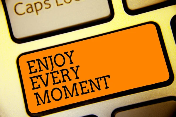 Conceptual Hand Writing Showing Enjoy Every Moment Business Photo Text — Stock Photo, Image