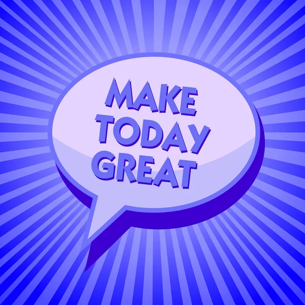 Writing Note Showing Make Today Great Business Photo Showcasing Motivation — Stock Photo, Image