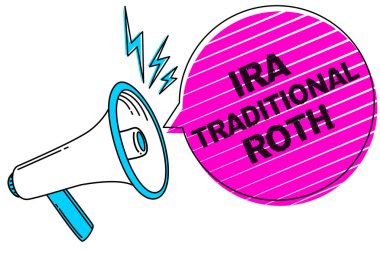 Geleneksel IRA Roth gösterilen Not yazma. İş fotoğraf vitrine her iki durumdaki indirilemeyen vergi ve federal ses hoparlör iletileri sosyal ağ fikirler beyan duyuru yapmak