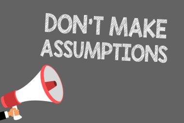 Don t varsayımlar yapmak gösterilen metin işareti. Gelecekte planı olmayan semboller hoparlör uyarı ses göstergeler fikir duyuru endişe verici oluyor yüzde koyarak kavramsal fotoğraf