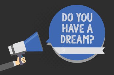 Yapmak sen var A Dream soru yazma el yazısı metin. Birisi yaşam hedefleri başarıları çok satırlı metin komut dosyası sanat hakkında soran kavramı anlam iletileri fikir beyan duyuru