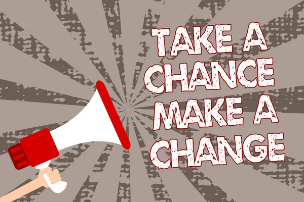 Signo Texto Que Muestra Take Chance Make Change Foto Conceptual —  Fotos de Stock