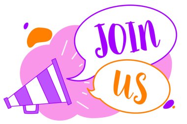 Bize katılın gösterilen metin işareti. Kavramsal fotoğraf kayıt topluluk takım veya blog işaret kadar sosyal medya megafon hoparlör konuşma kabarcıklar önemli mesajı yüksek sesle konuşmakta