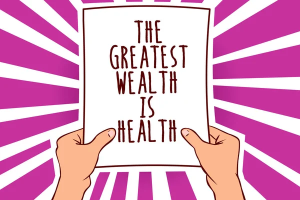 Text Sign Showing Greatest Wealth Health Conceptual Photo Being Good — Stock Photo, Image