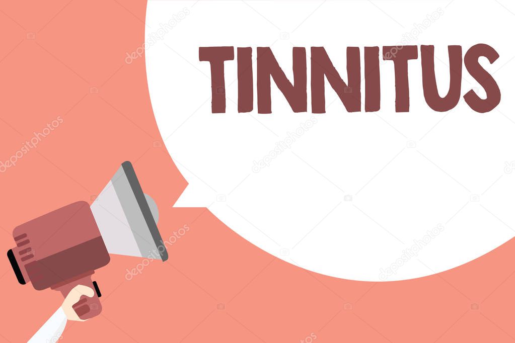 Handwriting text Tinnitus. Concept meaning A ringing or music and similar sensation of sound in ears Megaphone loudspeaker loud screaming scream idea talk talking speech bubble