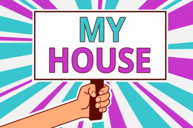 Kavramsal el My House gösterilen yazma. Vitrine bir yer veya yapı iş fotoğraf sevdiğim kişi ile yaşadığım yerde kurulu fikir yansıma niyeti grev arka plan dostum