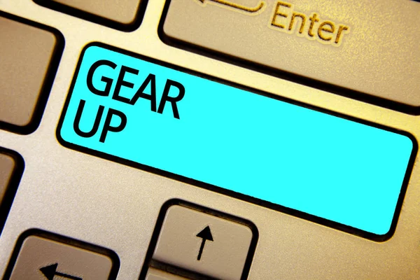 Conceptual hand writing showing Gear Up. Business photo showcasing Asking someone to put his clothes or suit on Getting ready fast Keyboard blue key Intention computing reflection document