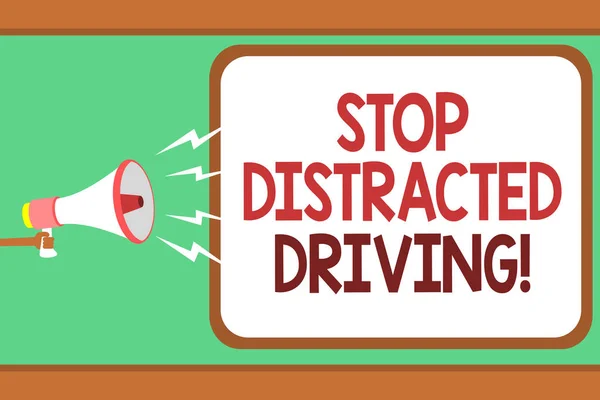 Word Tekst Stop Distracted Driving Schrijven Businessconcept Voor Vragen Voorzichtig — Stockfoto