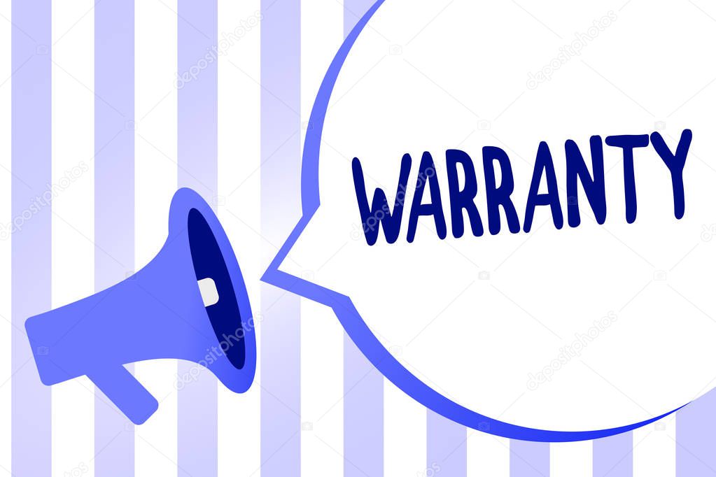 Word writing text Warranty. Business concept for Free service of repair and maintenance of the product sold Megaphone loudspeaker loud screaming scream idea talk talking speech bubble
