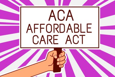 ACA uygun bakım Yasası yazma el yazısı metin. Birkaç hastaya ucuz tedavi sağlayan kavramı anlam arka plan afiş önemli protesto mesajı mor ışınları tutan adam el yerleştirir