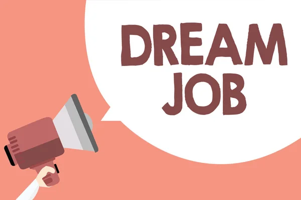 Написання Тексту Dream Job Концепція Означає Акт Який Платить Зарплату — стокове фото