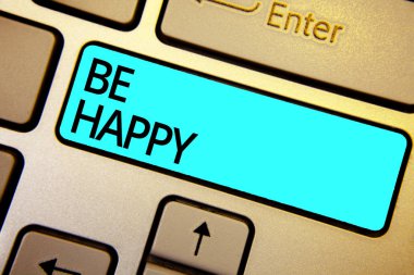 Kavramsal el Be Happy gösterilen yazma. Senin hayatında iş aile klavye mavi anahtar niyeti bilgi işlem yansıma belge canlı olarak son aşk her an iş fotoğraf vitrine