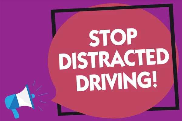 Signo Texto Que Muestra Stop Distracted Driving Foto Conceptual Pidiendo —  Fotos de Stock