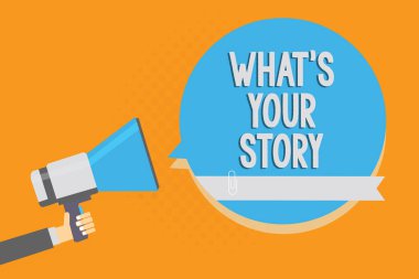 Ne Your Story gösteren Not yazma. Biri bana kendisi hakkında paylaşım soran vitrine iş fotoğraf deneyim tehlikeli hoparlör sinyal uyarı duyuru sembol komut dosyası raporlama
