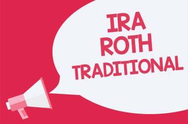 Kavramsal el IRA Roth geleneksel gösterilen yazma. İş fotoğraf vitrine her iki durumdaki indirilemeyen vergi ve federal Recall genel sosyal duyuru hoparlör farkındalık hatırlıyorum