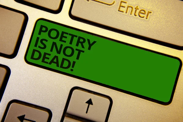 Slovo Psaní Textu Poezie Není Mrtvá Obchodní Koncept Pro Estetické — Stock fotografie